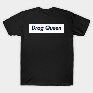 SUPER DRAG QUEEN LOGO T-Shirt